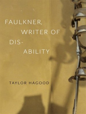 cover image of Faulkner, Writer of Disability